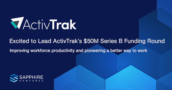Pioneering a Better Way to Work: Why Sapphire Ventures is Excited to Partner with ActivTrak